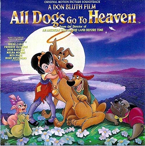 SNDTRK  - ALL DOGS GO TO HEAVEN (ORIGINAL MOTION PICTURE SOUNDTRACK)