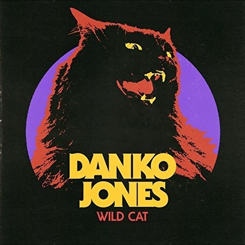 DANKO JONES - WILD CAT