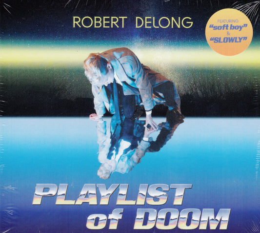 DELONG, ROBERT  - PLAYLIST OF DOOM