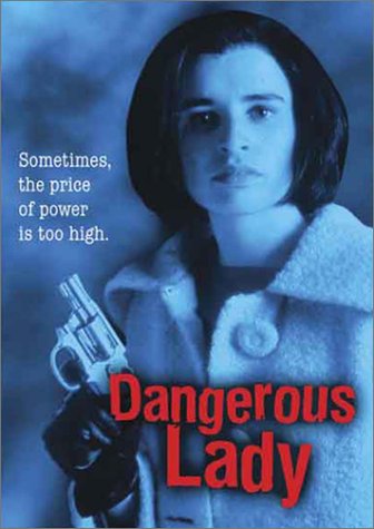 DANGEROUS LADY [IMPORT]