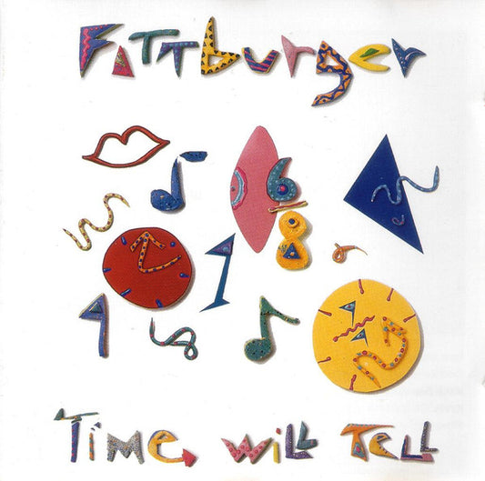 FATTBURGER  - TIME WILL TELL