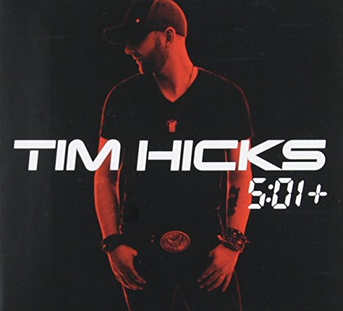 HICKS, TIM - 5:01+ (SPECIAL ENHANCED EDITION)