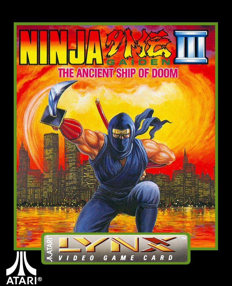 NINJA GAIDEN III: ANCIENT SHIP OF DOOM  - LYNX