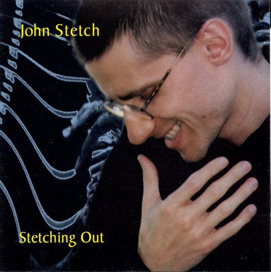 STETCH, JOHN  - STETCHING OUT
