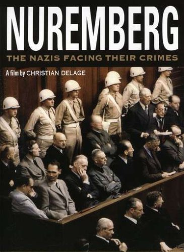 NUREMBERG: THE NAZIS FACING THEIR CRIMES