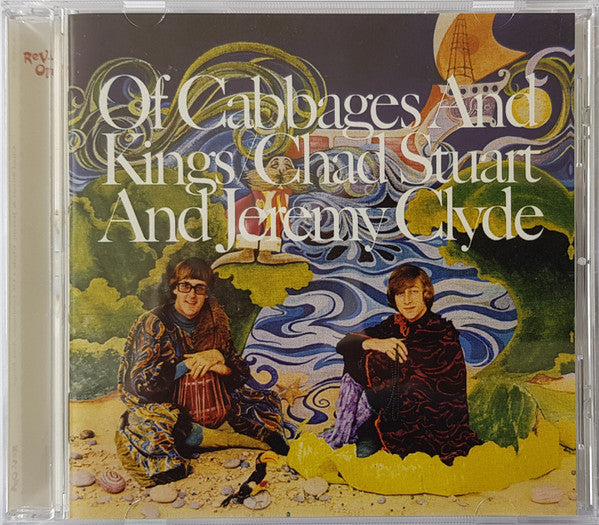 CHAD & JEREMY  - OF CABAGES & KINGS