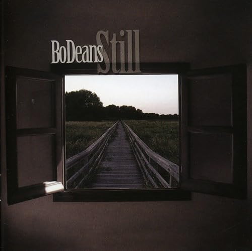 BODEANS - STILL