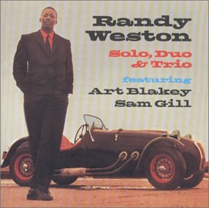 WESTON, RANDY - SOLO, DUO, & TRIO