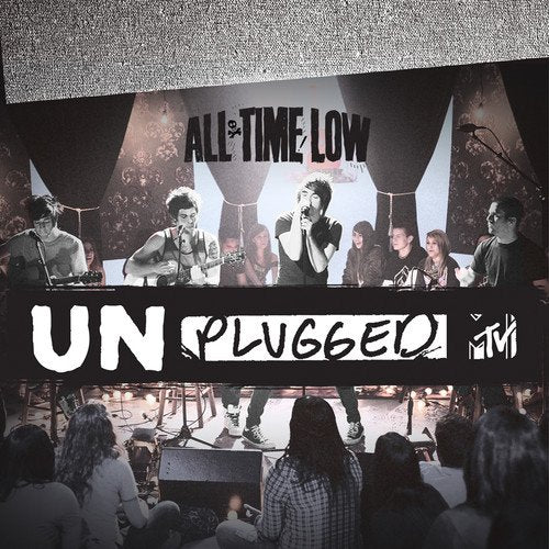 ALL TIME LOW - MTV UNPLUGGED