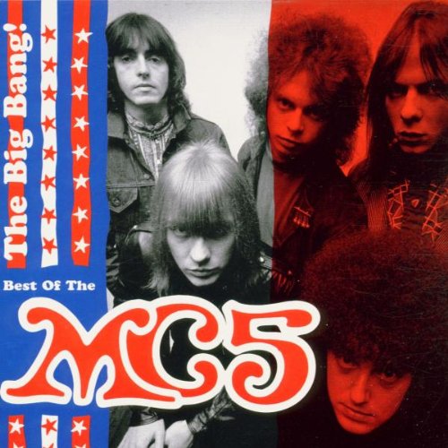 MC 5 - THE BIG BANG - BEST OF