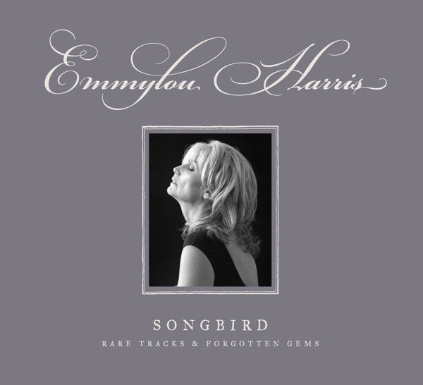 HARRIS, EMMYLOU  - SONGBIRD: RARE TRACKS & FORGOTTEN (5CDS)