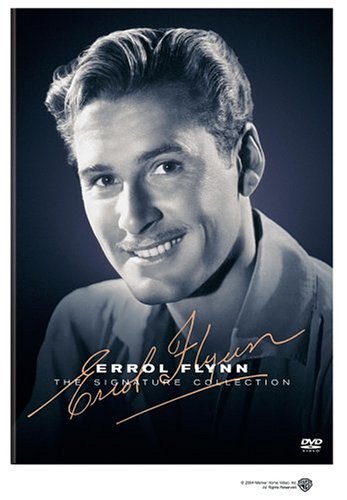 THE ERROL FLYNN SIGNATURE COLLECTION (CAPTAIN BLOOD / THE PRIVATE LIVES OF ELIZABETH AND ESSEX / THE SEA HAWK / THEY DIED WITH THEIR BOOTS ON / DODGE CITY / THE ADVENTURES OF ERROL FLYNN)