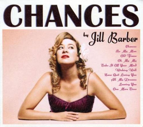 BARBER, JILL  - CHANCES