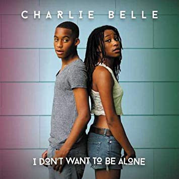 BELLE, CHARLIE  - I DON'T WANT TO BE ALONE