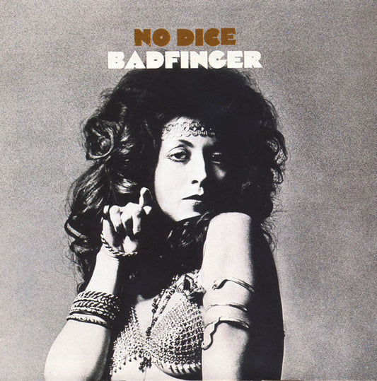 BADFINGER  - NO DICE