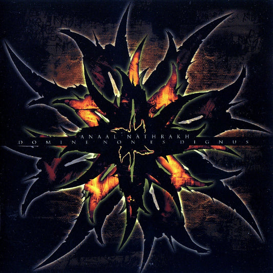 ANAAL NATHRAKH  - DOMINE NON ES DIGNUS