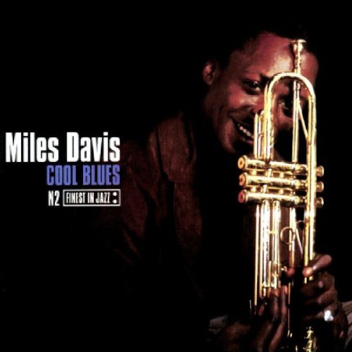 DAVIS, MILES - COOL BLUES