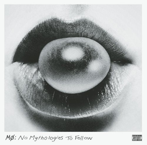 M - NO MYTHOLOGIES TO FOLLOW