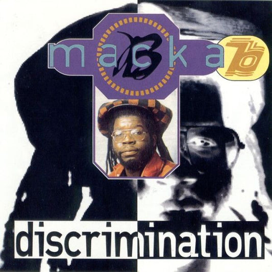 MACKA B  - DISCRIMINATION
