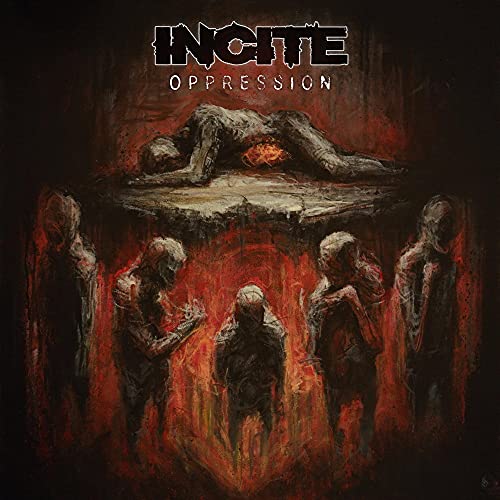 INCITE  - OPPRESSION