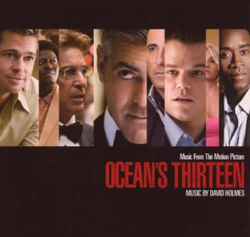 SOUNDTRACKS & ORIGINAL CASTS - OCEAN'S THIRTEEN