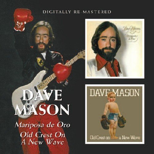 DAVE MASON - DAVE MASON -  MARIPOSA DE ORO/OLD CREST ON A NEW WAVE