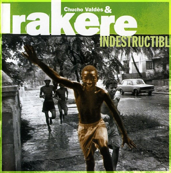 IRAKERE  - INDESTRUCTIBLE (1997)