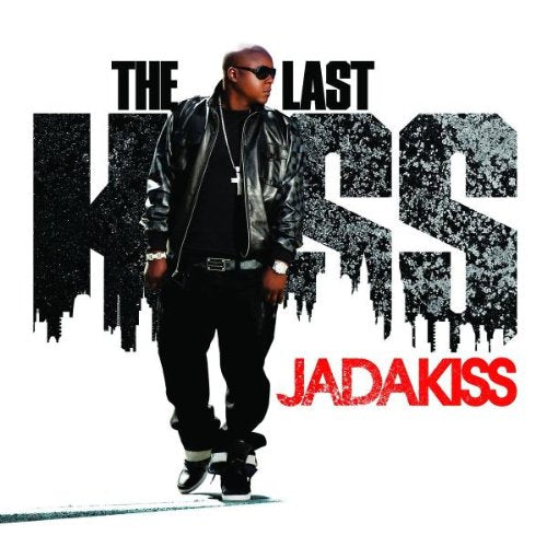 JADAKISS - LAST KISS