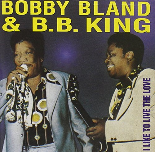 B.B. KING - BOBBY BLAND & B.B. KING TOGETHER AGAIN...LIVE