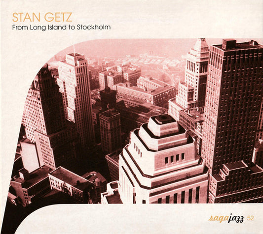 GETZ, STAN  - FROM LONG ISLAND TO STOCKHOLM