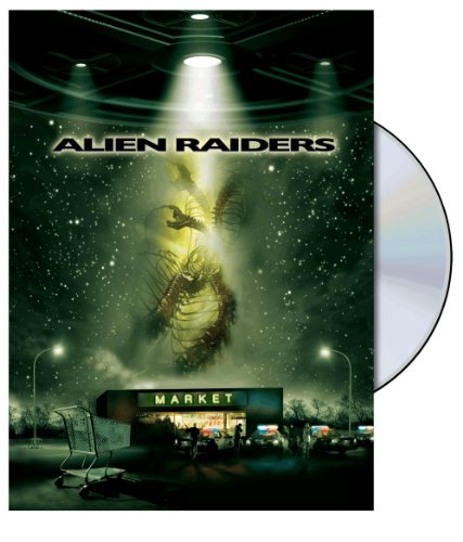 ALIEN RAIDERS (RAW FEED SERIES)