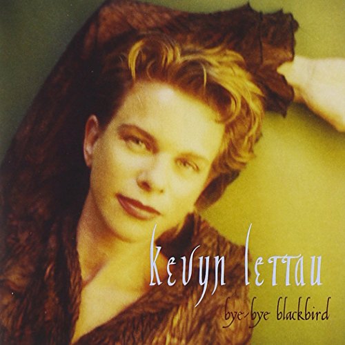 LETTAU, KEVYN - BYE BYE BLACKBIRD