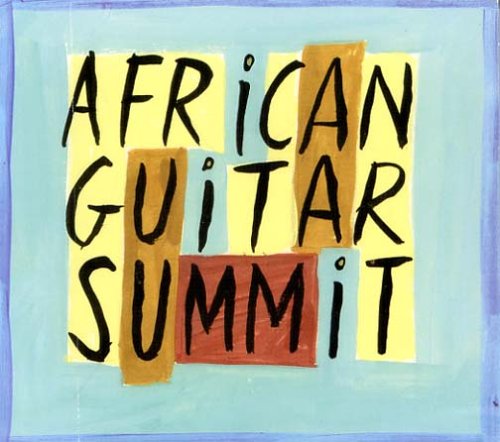 VARIOUS  - AFRICAN GUITAR SUMMIT