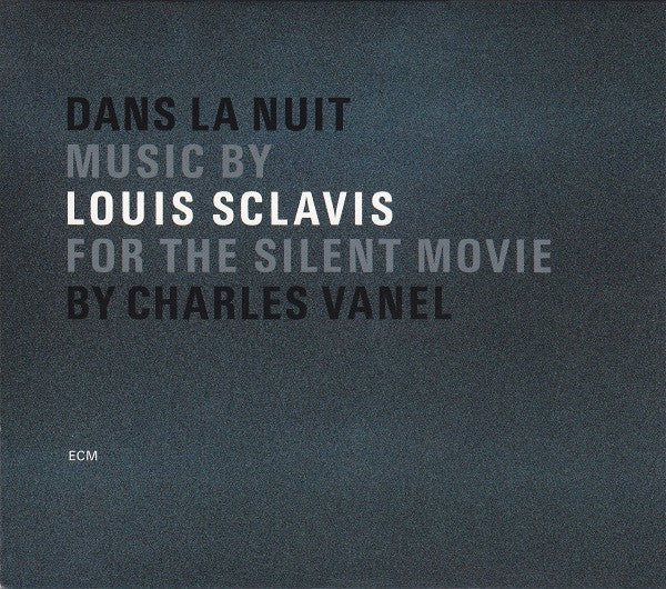 SCLAVIS, LOUIS  - DANS LA NUIT