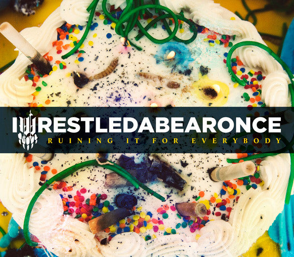 IWRESTLEDABEARONCE  - RUINING IT FOR EVERYONE (W/DVD)