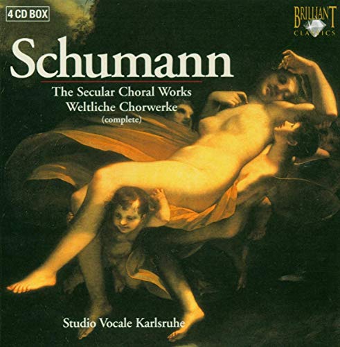 SCHUMANN, ROBERT - COMPLETE SECULAR CHORAL WORKS (4CDS)