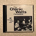 WATTS, CHARLIE - LIVE AT FULHAM TOWN HALL
