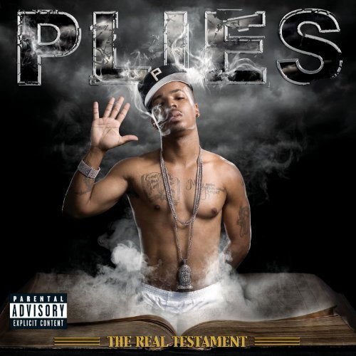 PLIES - THE REAL TESTAMENT