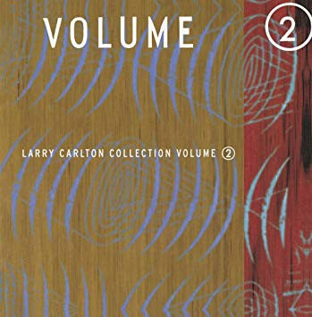 CARLTON, LARRY  - COLLECTION - VOLUME 2