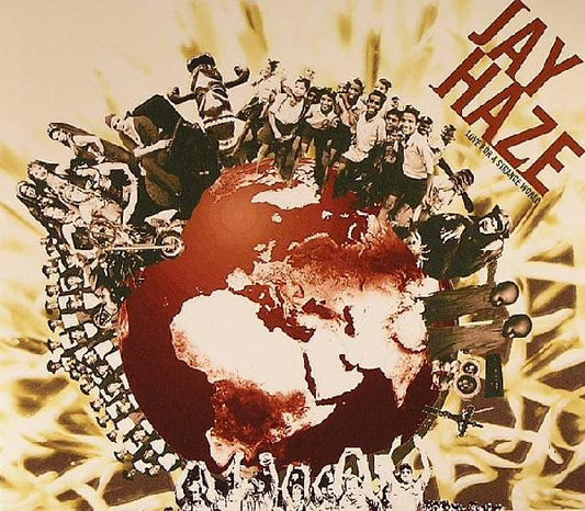 HAZE, JAY  - LOVE FOR A STRANGE WORLD