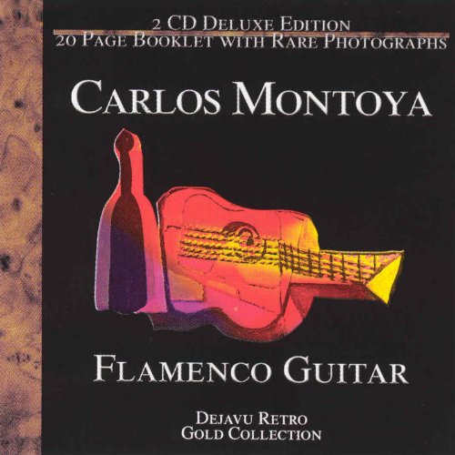 MONTOYA, CARLOS - GOLD COLLECTION FLAMENCO!