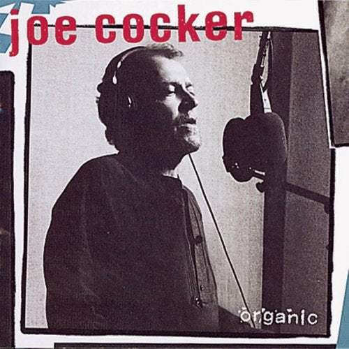 COCKER, JOE - ORGANIC