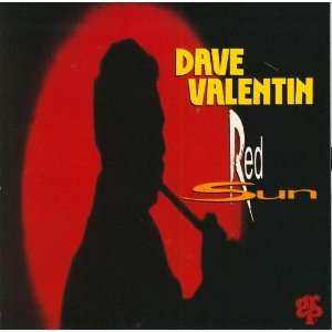 DAVE VALENTIN - RED SUN