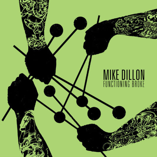 DILLON, MIKE  - FUNCTIONING BROKE