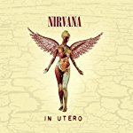 NIRVANA  - IN UTERO + BONUS TRACK