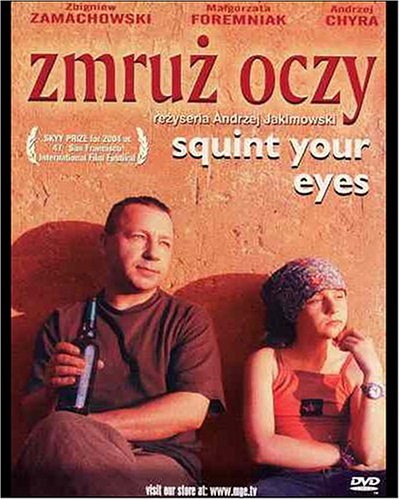 ZMROZ OCZY (SQUINT YOUR EYES)