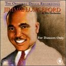 LUNCEFORD, JIMMIE A/H ORCH - FOR DANCERS ONLY