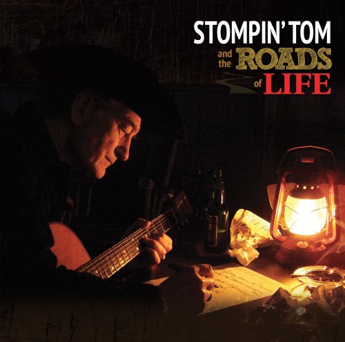 STOMPIN' TOM CONNORS - STOMPIN' TOM AND THE ROADS OF LIFE