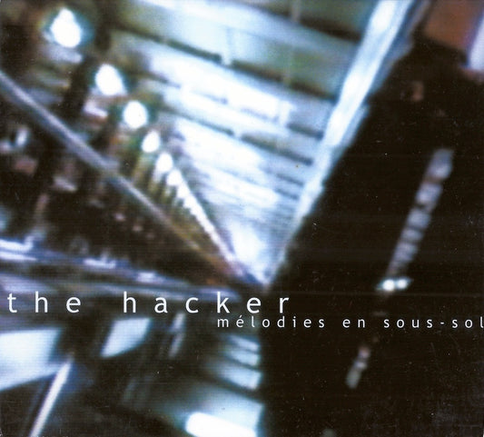 HACKER  - MELODIES EN SOUS-SOL