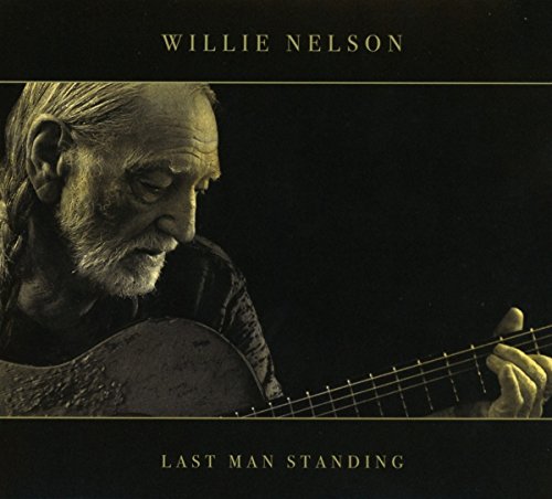 WILLIE NELSON - LAST MAN STANDING